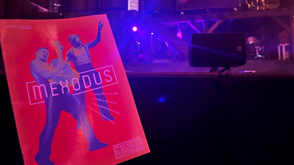 Sitting in the "Get Down" section for Mexodus at the Pasadena Playhouse